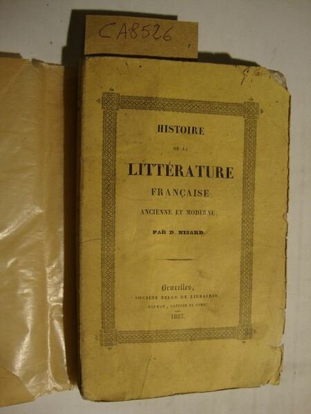 Histoire de la Littérature française ancienne et moderne