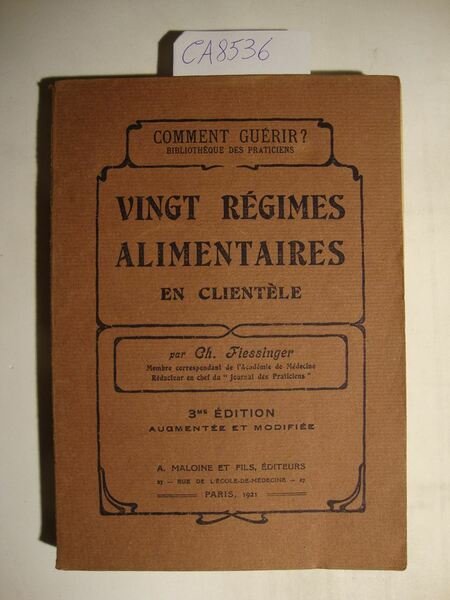Vingt régimes alimentaires en clientèle