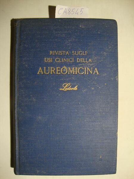 Rivista sugli usi clinici della Aureomicina