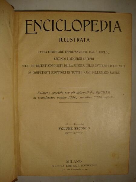 Enciclopedia illustrata fatta compilare espressamente dal - Secolo - secondo …