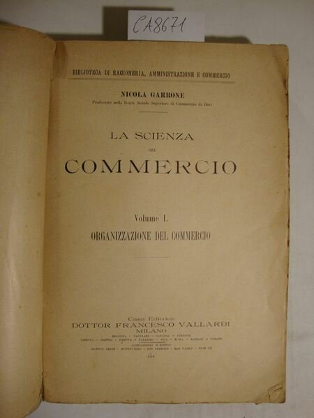 La scienza del commercio - Volume I - Organizzazione del …