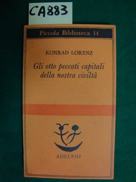 Gli otto peccati capitali della nostra civiltà