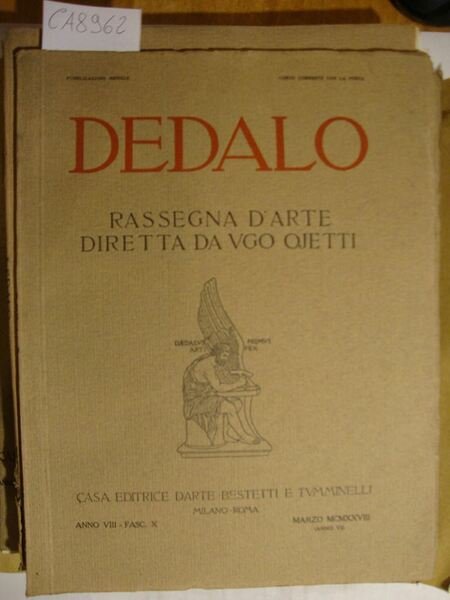 Dedalo - Rassegna d'arte diretta da Ugo Ojetti (Anno VIII … | Immagine principale