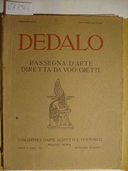 Dedalo - Rassegna d'arte diretta da Ugo Ojetti (Anno V … | Immagine principale