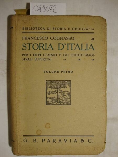 Storia d'Italia per i Licei Classici e gli Istituti Magistrali …