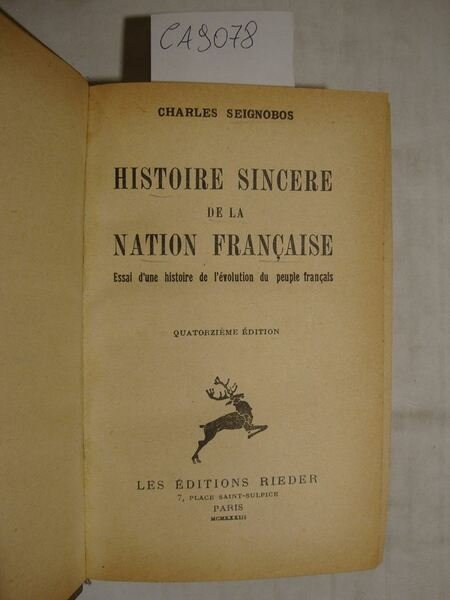 Histoire sincere de la Nation Française (Essai d'une histoire de …