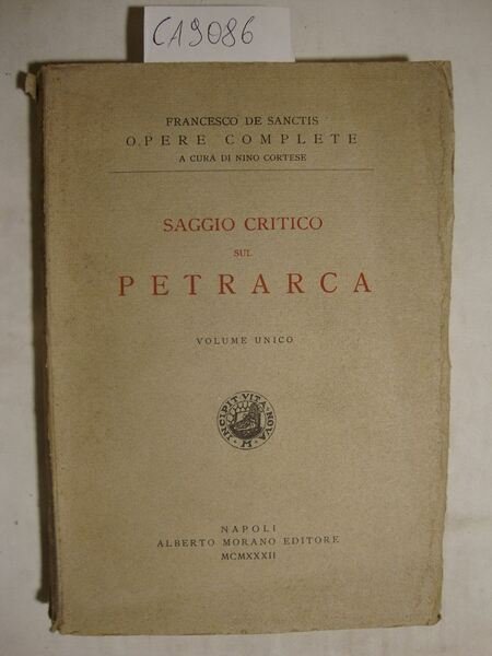 Saggio Critico sul Petrarca (Vol. unico)