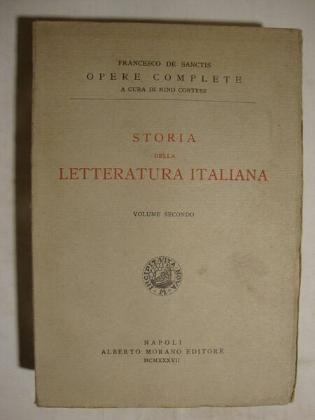 Storia della letteratura italiana (voll. primo - secondo)