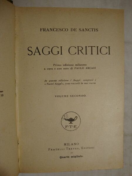 Saggi Critici (Volume primo, secondo e terzo)