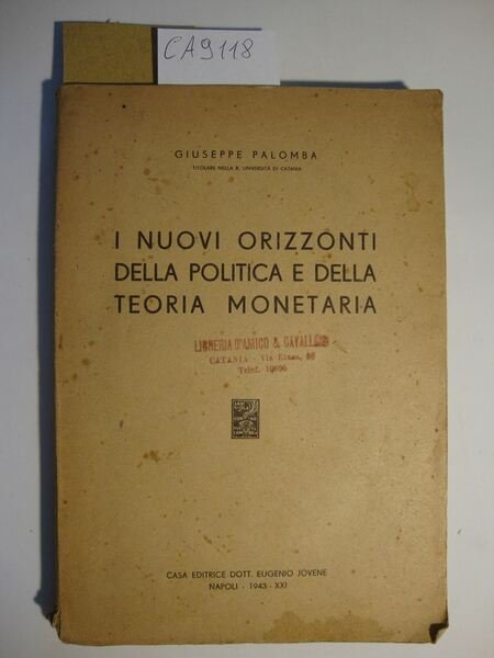 I nuovi orizzonti della politica e della teoria monetaria