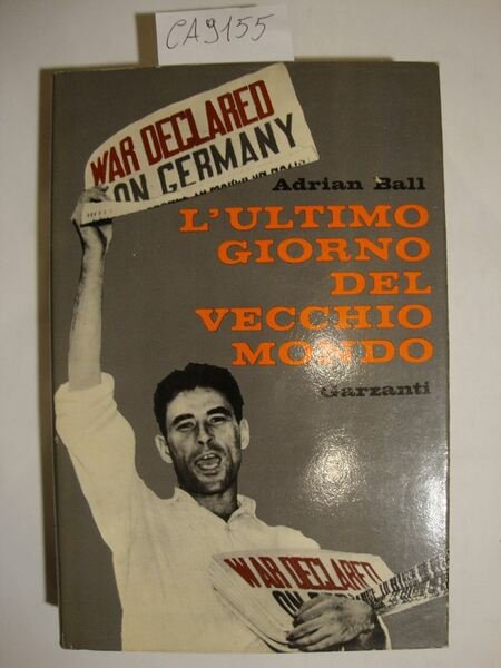 L'ultimo giorno del vecchio mondo - 3 Settembre 1939