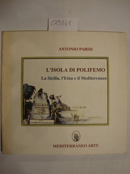 L'Isola di Polifemo - La Sicilia, l'Etna e il Mediterraneo