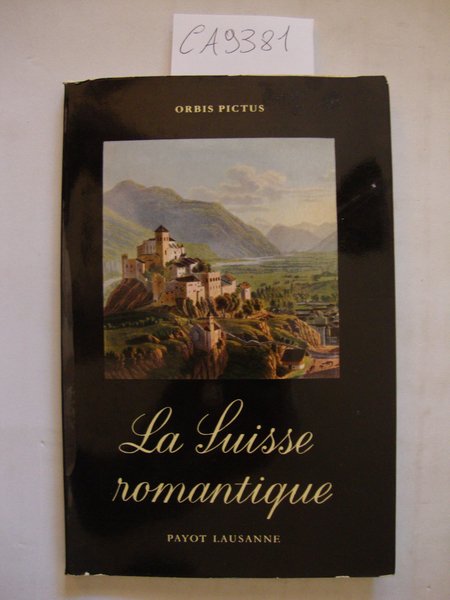 La Suisse Romantique