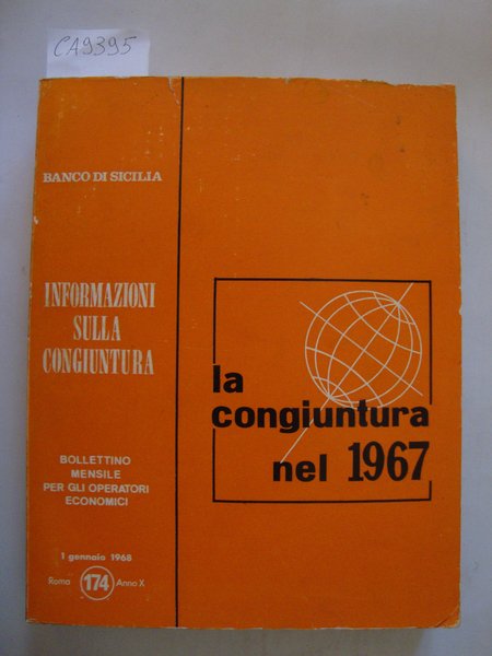 La congiuntura nel 1967 - Bollettino mensile per gli operatori …