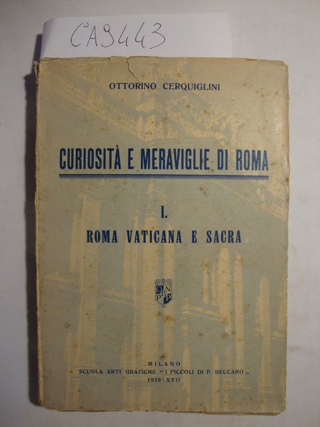 Curiosità e meraviglie di Roma - I - Roma Vaticana …