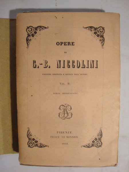 Opere di G. B. Niccolini - Vol. I e II | Immagine Gallery 2