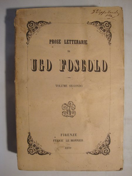 Prose politiche di Ugo Foscolo - Volume I - II …
