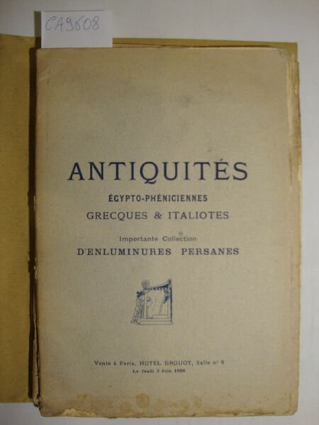 Antiquités Egypto-Phéniciennes Grecques & Italiotes - Importante Collection d'enluminures persanes