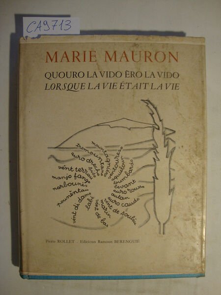 Quouro la vido èro la vido lorsque la vie ètait …