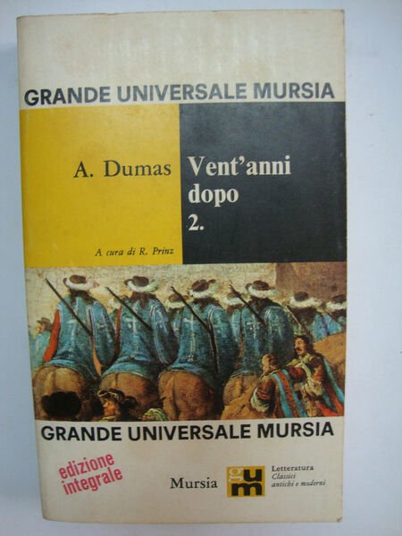 Vent’anni dopo - I e II