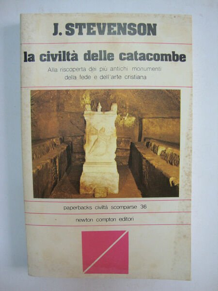 La civiltà delle catacombe - Alla riscoperta dei più antichi …