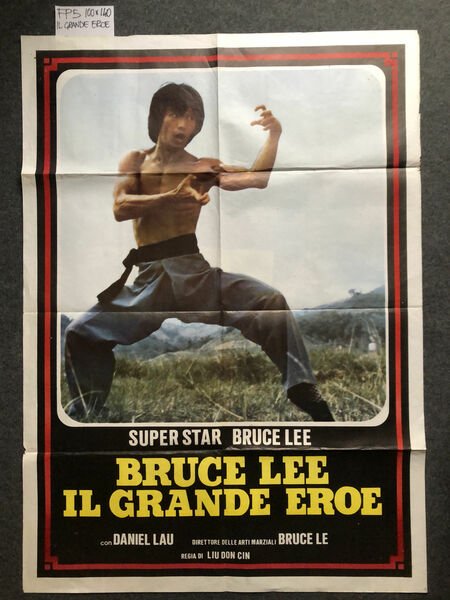 Liu Don Cin Bruce Lee "Il grande eroe" Super star …