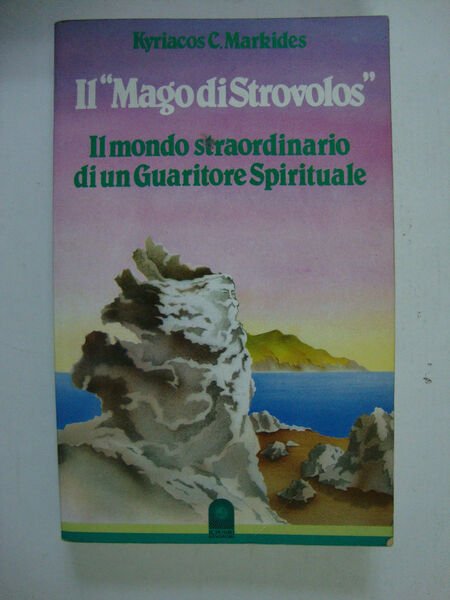 Il Mago di Strovolos (Il mondo straordinario di un guaritore …