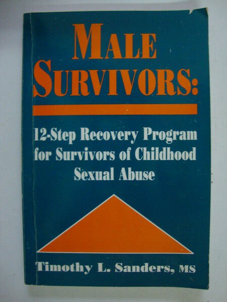 Male survivors (12-step recovery program for survivors of childhood sexual …