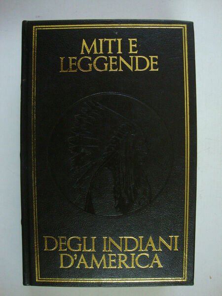 Miti e leggende degli indiani d'America
