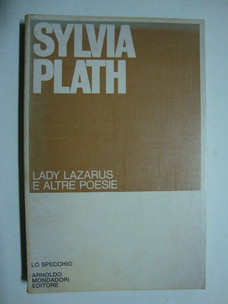 Lady Lazarus e altre poesie - Sylvia Plath