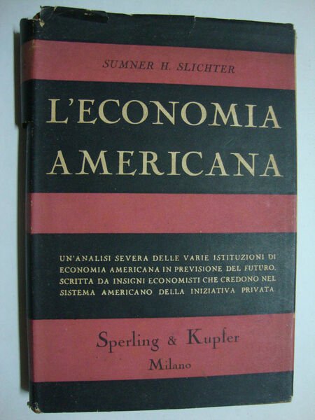 L'economia americana (I suoi problemi e le sue prospettive)