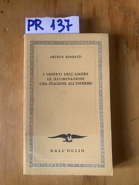 I deserti dell'amore,Le illuminazioni,Una stagione all'inferno