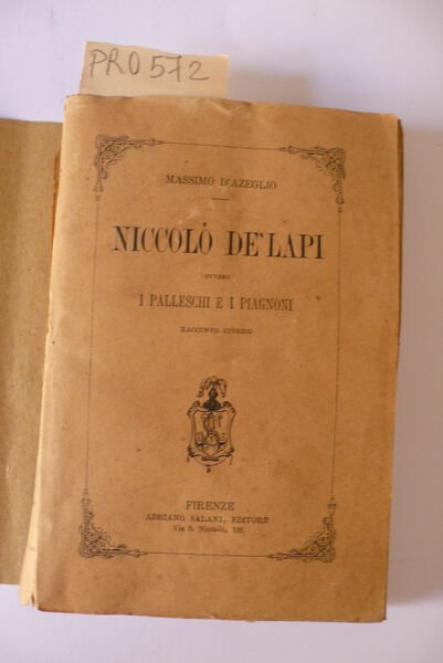 Niccolò De' Lapi ovvero i Palleschi e i Piagnoni, racconto … | Immagine principale