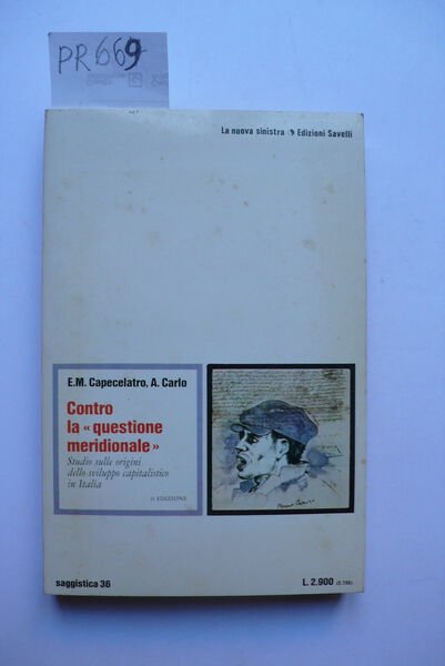 Contro la questione meridionale. Studio sulle origini dello sviluppo capitalistico … | Immagine Gallery 2