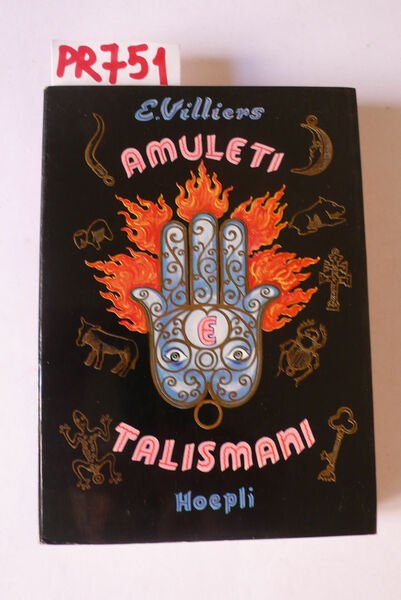 Amuleti talismani ed altre cose misteriose