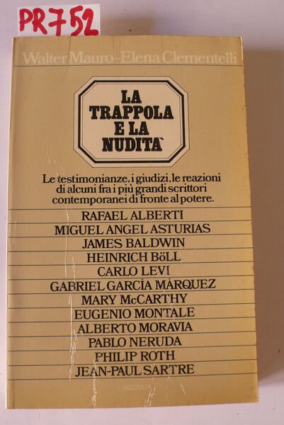 La trappola e la nudità. Lo scrittore e il potere