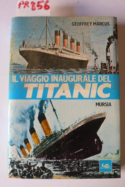 Il viaggio inaugurale del Titanic
