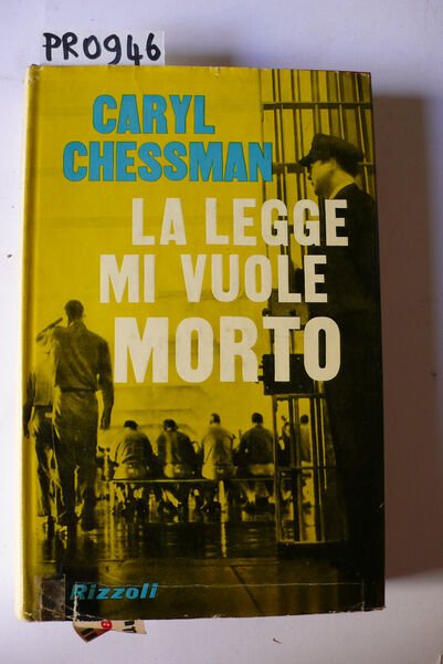 La legge mi vuole morto