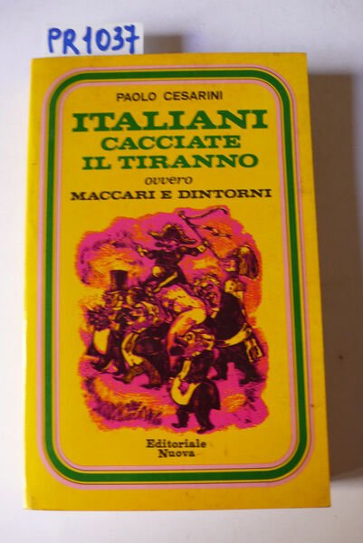 Italiani cacciate il tiranno ovvero Maccari e dintorni