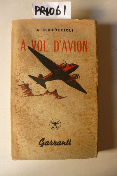 A vol d'avion, pages de litterature française de l'aviation