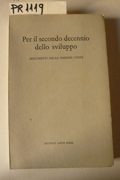 Per il secondo decennio dello sviluppo (Documenti delle Nazioni Unite) | Immagine Gallery 2
