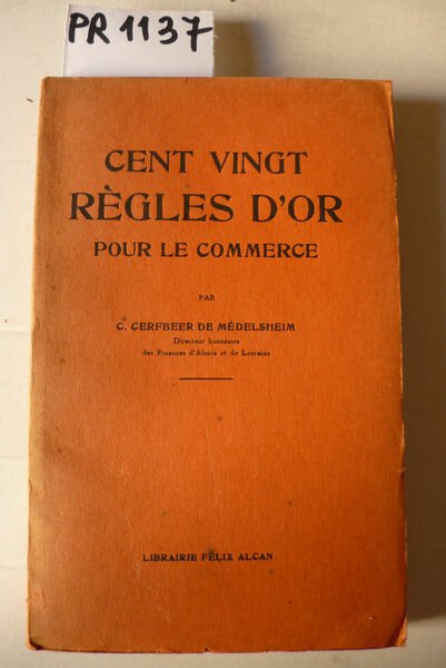 Cent vingt Règles d'or pour le commerce | Immagine Gallery 2