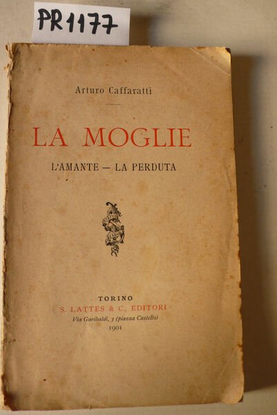 La moglie, l'amante, la perduta