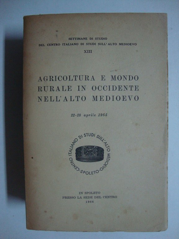 Agricoltura e mondo rurale in Occidente nell'Alto Medioevo
