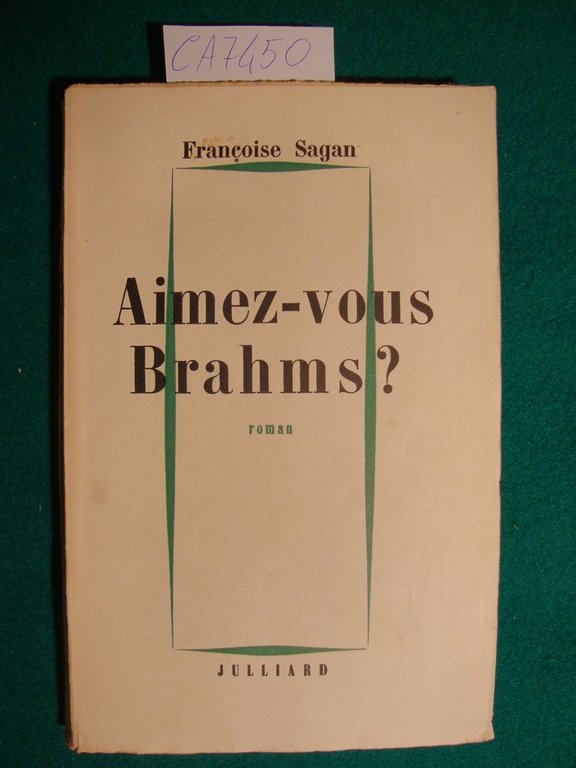 Aimez-vous Brahms. Roman