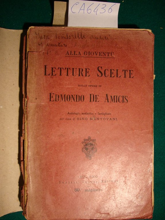 Alla gioventù - Letture scelte dalle opere di Edmondo De …