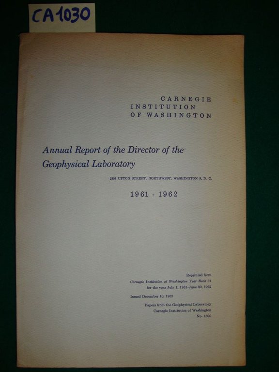 Annual Report of the Director of the Geophysical Laboratory 1961 …