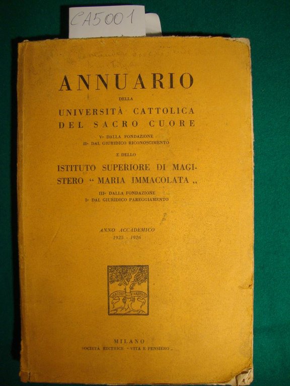 Annuario della Università Cattolica del Sacro Cuore - (V° dalla …