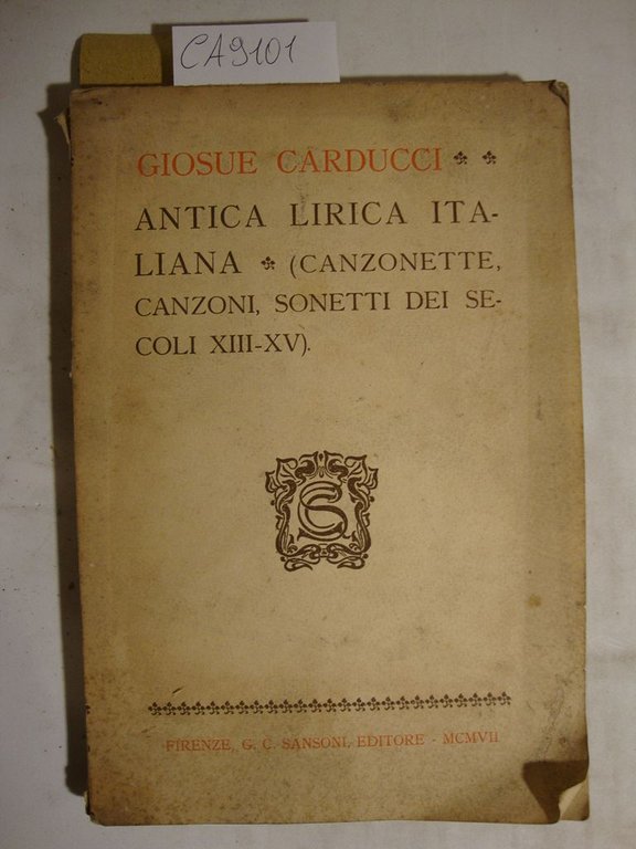 Antica lirica italiana (Canzonette, canzoni, sonetti dei secoli XIII-XV)