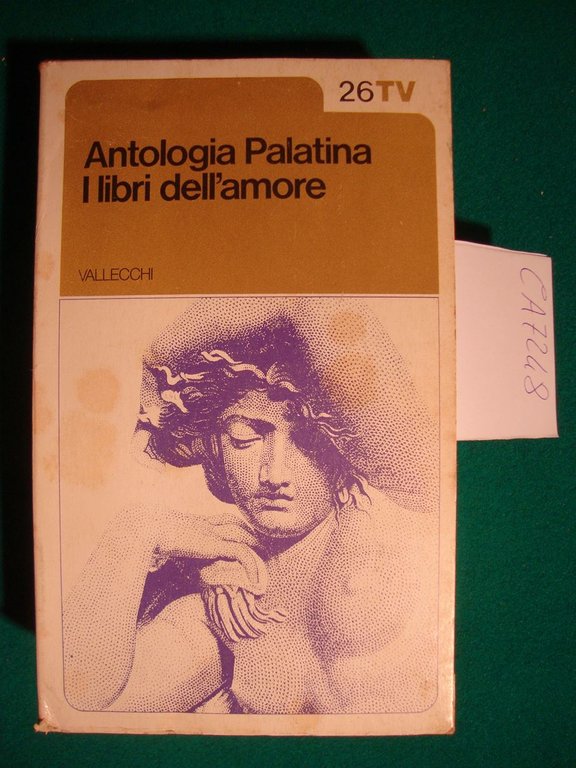 Antologia Palatina - I libri dell'amore